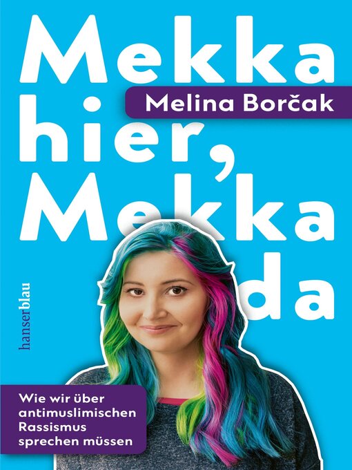 Title details for Mekka hier, Mekka da by Melina Borčak - Wait list